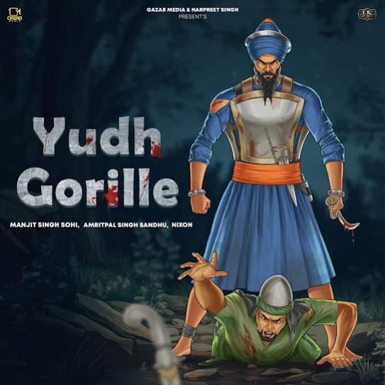 Yudh Gorille Manjit Singh Sohi Mp3 Song Download Djjohal